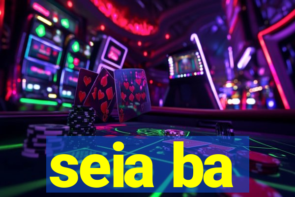 seia ba